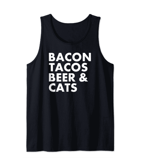 Black Tank Bacon Tacos Beer & Cats