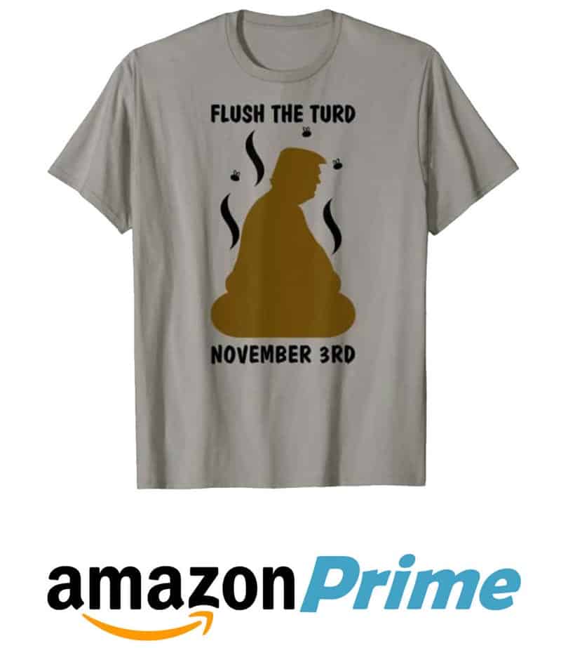 Stop Trump Flush the Turd Nov. 3rd Tshirt