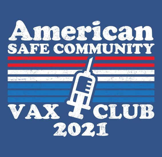 American Safe Community Vax Club 2021 Tee