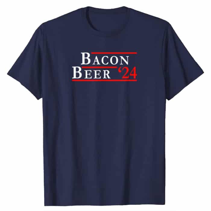 Bacon and Beer 2024 Tshirt