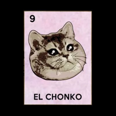 Heavy Breathing Cat La Loteria Card Art Parody - El Chonko